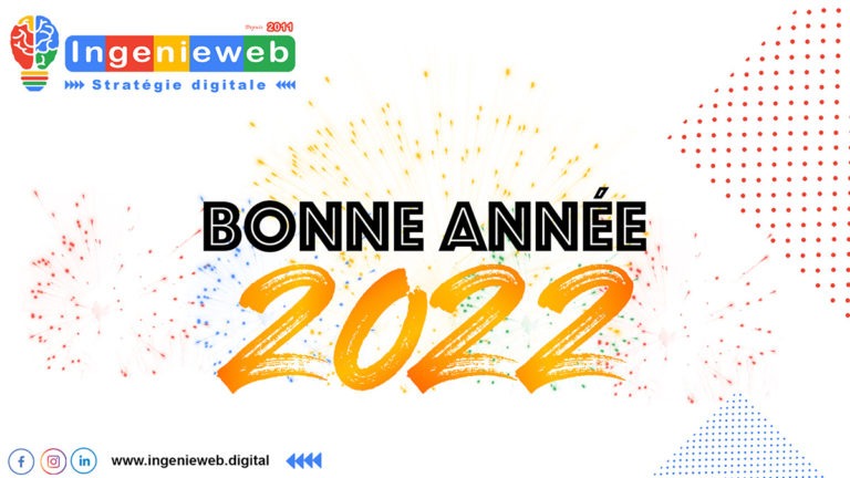 Bonne-année-2022-avec Ingenieweb-communication digitale globale dans le Var