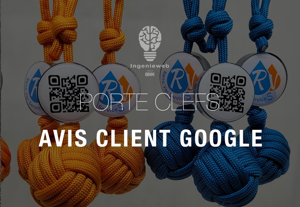 Porte clef Avis Client Google by ingenieweb